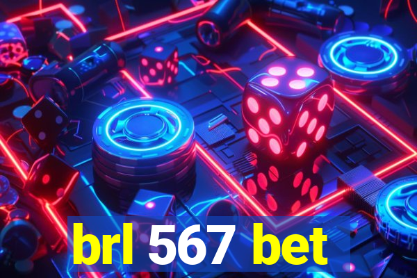 brl 567 bet